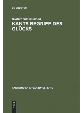 按需印刷不退不换DEG Kants Begriff des Glücks[9783110177657]