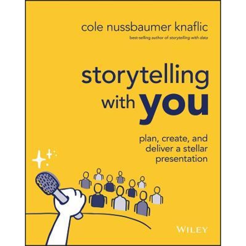预订storytelling with you - plan, create, and deliver a stellar
