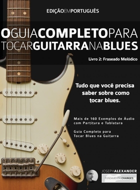 按需印刷POR O Guia Completo para Tocar Blues na Guitarra Livro Dois[9781910403853]