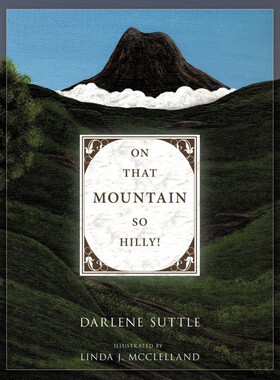 按需印刷不退不换On That Mountain So Hilly![9781449715298]