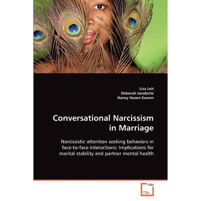 按需印刷不退不换Conversational Narcissism in Marriage[9783639095180]