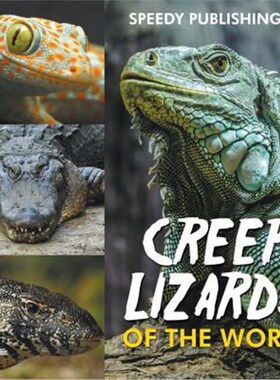 按需印刷不退不换Creepy Lizards Of The World[9781635011012]