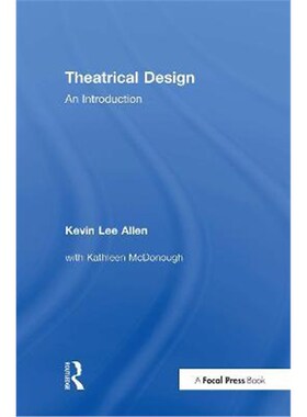 按需印刷Theatrical Design:An Introduction[9781138838819]