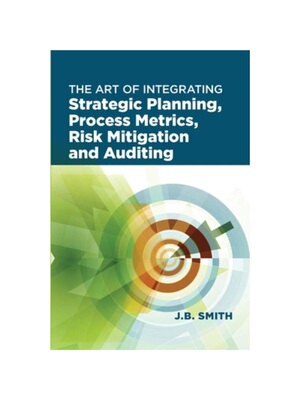 按需印刷The Art of Integrating Strategic Planning, Process Metrics, Risk Mitigation, an[9780873899253]