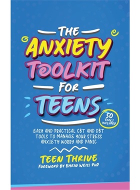 现货 [按需印刷]The Anxiety Toolkit for Teens: Easy and Practical CBT and DBT Tools to [9781914986123]