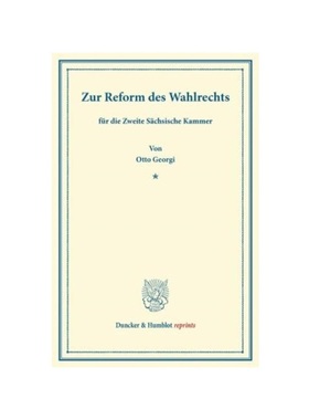 预订【德语】Zur Reform des Wahlrechts:für die Zweite S?chsische Kammer.