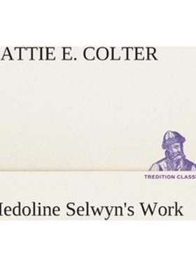 按需印刷不退不换Medoline Selwyn's Work[9783849511692]