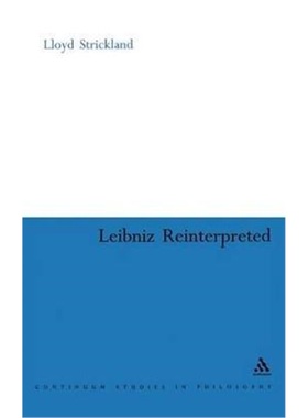 按需印刷Leibniz Re-interpreted[9780826490285]