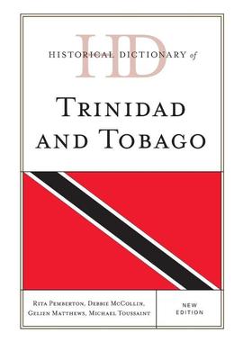 按需印刷Historical Dictionary of Trinidad and Tobago, New Edition[9781538111451]