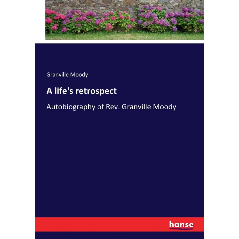 按需印刷不退不换A life's retrospect[9783337112899]