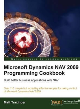 按需印刷不退不换Microsoft Dynamics Nav 2009 Programming Cookbook[9781849680943]
