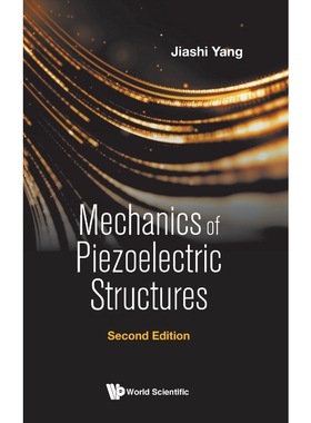 按需印刷不退不换Mechanics of Piezoelectric Structures[9789811226793]