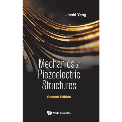 按需印刷Mechanics of Piezoelectric Structures[9789811226793]