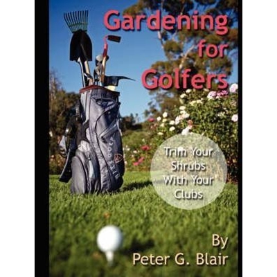 按需印刷Gardening for Golfers[9780615178202]
