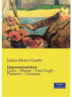 预订【德语】 Impressionisten:Guys - Manet - Van Gogh - Pissarro - Cézanne