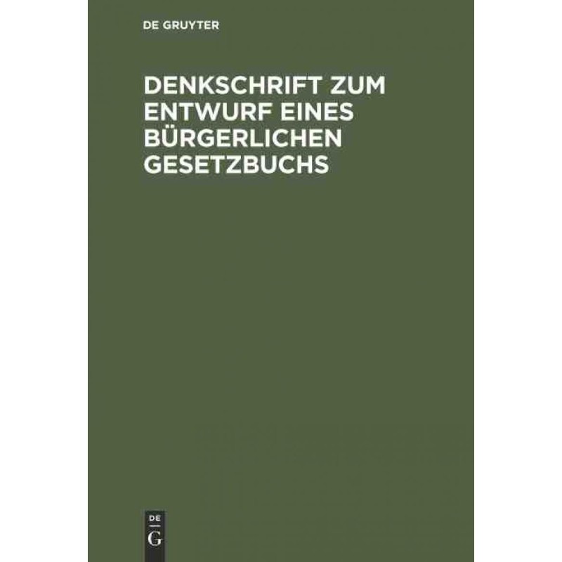 按需印刷DEG Denkschrift zum Entwurf eines Bürgerlichen Gesetzbuchs[9783111160252]