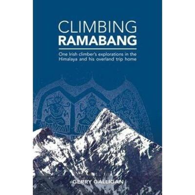预订不退不换Climbing Ramabang:One Irish Climber's Explorations in The Himalaya and His Overland Trip Home