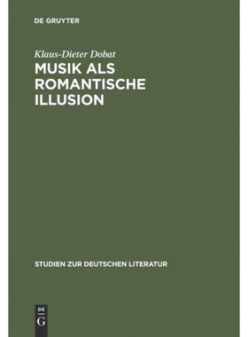 按需印刷不退不换DEG Musik als romantische Illusion[9783484180772]
