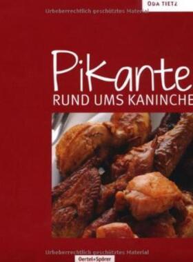 预订【德语】 Pikantes rund ums Kaninchen: