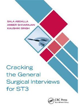 按需印刷不退不换Cracking the General Surgical Interviews for ST3[9781032073262]