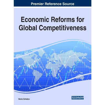 按需印刷Economic Reforms for Global Competitiveness[9781522538561]