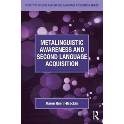 按需印刷Metalinguistic Awareness and Second Language Acquisition[9781138958876]