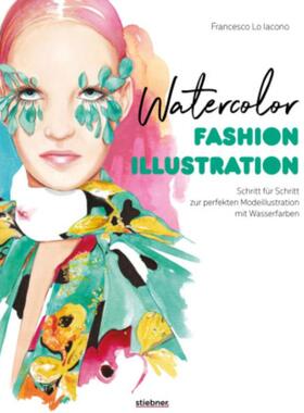 预订【德语】 Watercolor Fashion Illustration. Schritt für Schritt zur perfekten Modeillustration