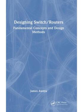 按需印刷不退不换TF Designing Switch Routers[9781032317694]
