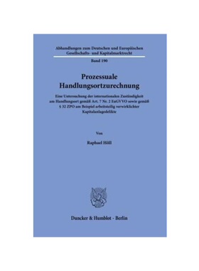 预订不退不换德语Prozessuale Handlungsortzurechnung.:Eine Untersuchung der internationalen Zust?ndigkeit am Handlungsort