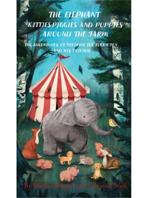 按需印刷The Elephant Kitties Piggies and Puppies Around the Farm