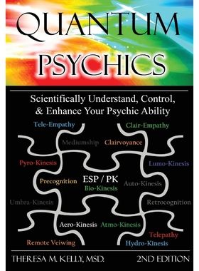 按需印刷Quantum Psychics - Scientifically Understand, Control and Enhance Your Psychic Ability[9780557034031]