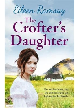 预订The Crofter's Daughter:A heartwarming rural saga