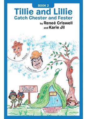 按需印刷Tillie and Lillie Catch Chester and Fester[9780991275229]