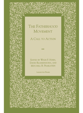 按需印刷The Fatherhood Movement[9780739100226]