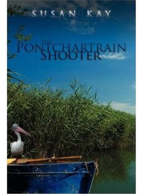 按需印刷The Pontchartrain Shooter[9781438937342]
