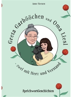 预订【德语】Greta Garboochen und Oma Liesl - zwei mit Herz und Verstand![9783347251595]