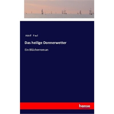 预订【德语】Das heilige Donnerwetter[9783337356019]
