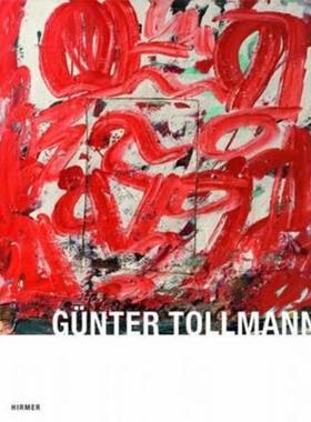 预订【德语】 Günter Tollmann:Katalogbuch zur Ausstellung in Gelsenkirchen, Kunstmuseum, 27.11.2011-22.12.2012
