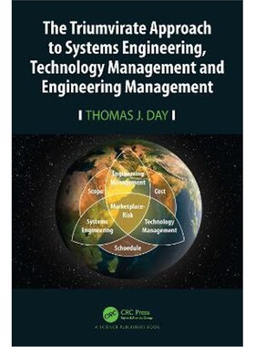 按需印刷不退不换The Triumvirate Approach to Systems Engineering, Technology Management and Engineering Management[978103