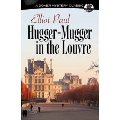 预订Hugger-Mugger in the Louvre[9780486251851]