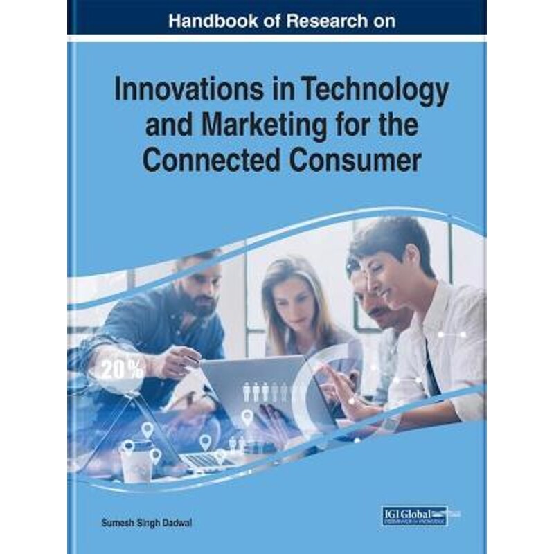 按需印刷不退不换Handbook of Research on Innovations in Technology and Marketing for the Connected Consumer[9781799801313