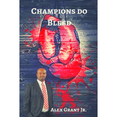 按需印刷不退不换Champions Do Bleed[9780359829149]