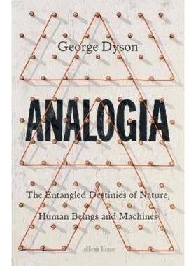 预订Analogia:The Entangled Destinies of Nature, Human Beings and Machines