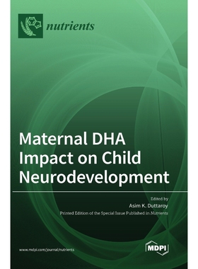 按需印刷Maternal DHA Impact on Child Neurodevelopment[9783036516165]