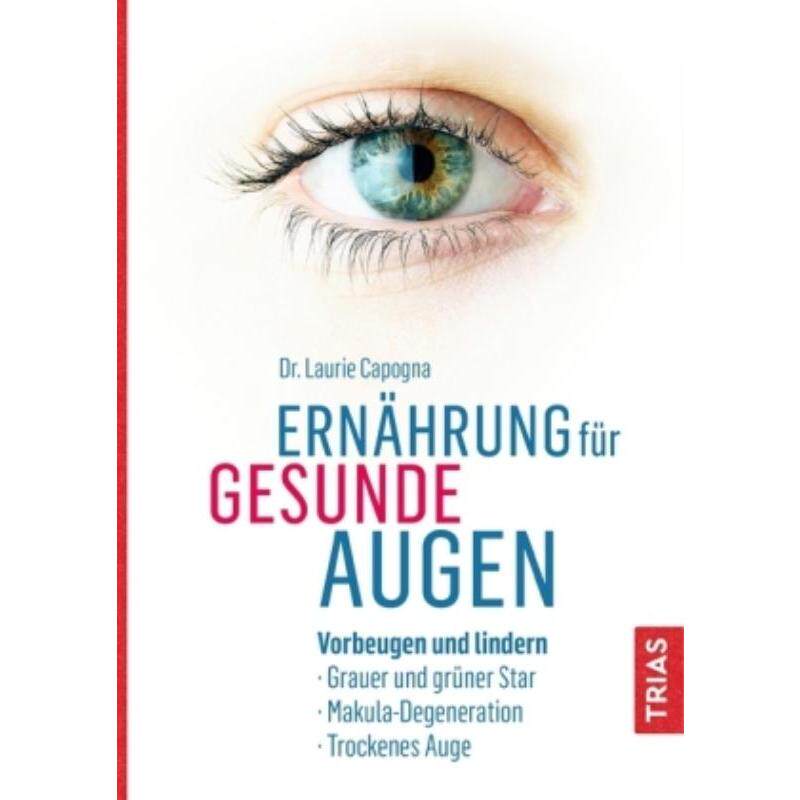 预订不退不换德语 Ernährung für gesunde Augen:Vorbeugen und lindern: Grauer und grüner Star