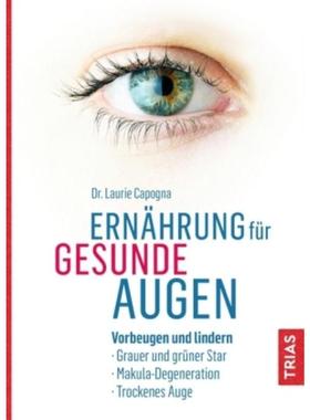 预订【德语】 Ernährung für gesunde Augen:Vorbeugen und lindern: Grauer und grüner Star