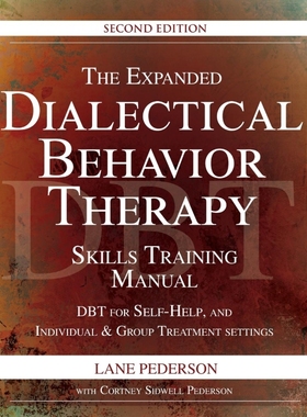 按需印刷The Expanded Dialectical Behavior Therapy Skills Training Manual, 2nd Edition[9781683732648]
