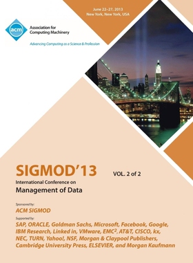 按需印刷不退不换Sigmod 13 International Conference on Management of Data V2[9781450326995]