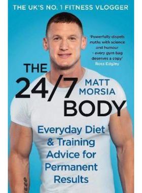 预订The 24/7 Body:The Sunday Times bestselling guide to diet and training