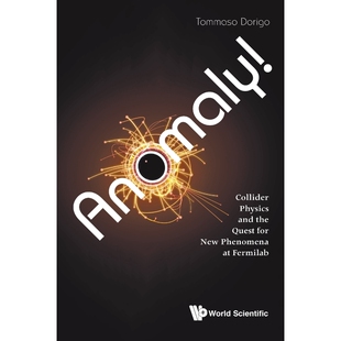 按需印刷ANOMALY! COLLIDER PHYSICS AND THE QUEST FOR NEW PHENOMENA AT FERMILAB[9781786341112]
